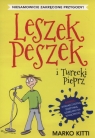 Leszek Peszek i Turecki Pieprz Kitti Marko