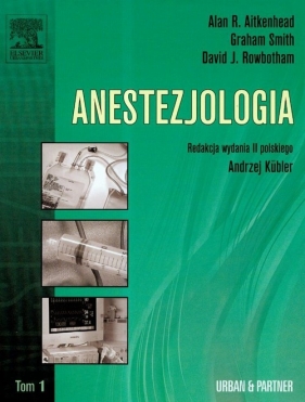 Anestezjologia Tom 1 - <br />