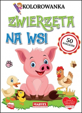 Kolorowanka z naklejkami. Zwierzęta na wsi - Opracowanie zbiorowe