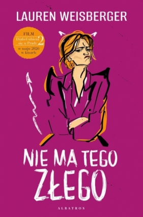 Nie ma tego złego. Tom 3 - Lauren Weisberger