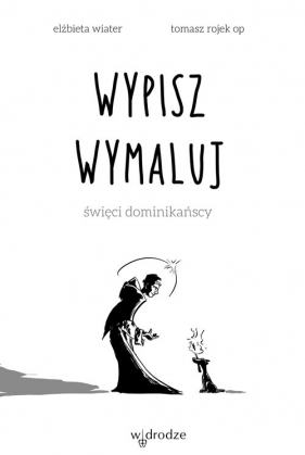 Wypisz wymaluj - Tomasz Rojek, Elżbieta Wiater