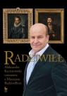 Radziwiłł. Aleksander Kaczorowski rozmawia z Maciejem Radziwiłłem Aleksander Kaczorowski, Radziwiłł Maciej
