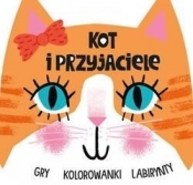 Kot i przyjaciele. Gry-kolorowanki-labirynty - Opracowanie zbiorowe