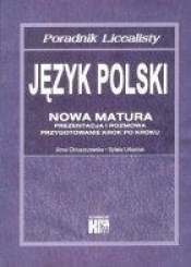 Język polski Nowa matura Poradnik licealisty - Chruszczewska Anna, Urbaniak Sylwia