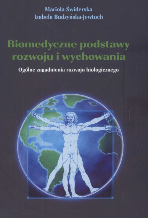 Biomedyczne podstawy rozwoju i wychowania