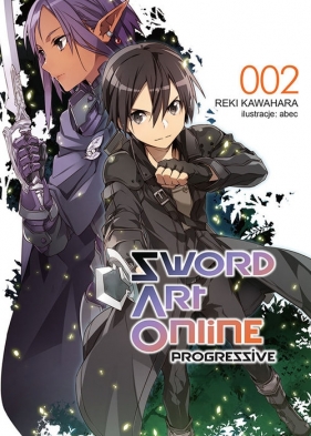 Sword Art Online: Progressive #2 - Kawahara Reki
