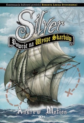 Silver Powrót na Wyspę Skarbów - Motion Andrew