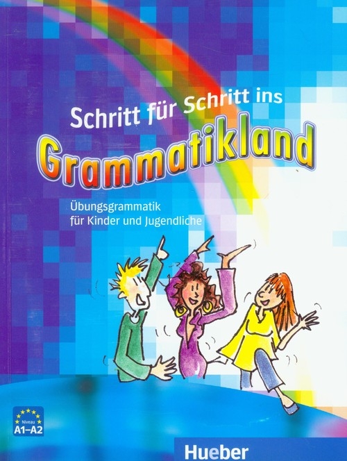 Schritt fur Schritt ins Grammatikland A1