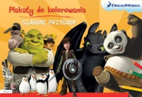 Dream Works. Szalone przygody