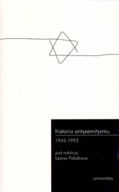 Historia antysemityzmu 1945-1993 t.3 - <br />