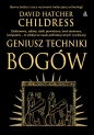Geniusz techniki bogów - David Hatcher Childress