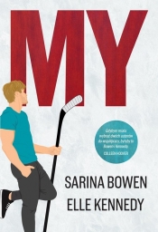 My - Elle Kennedy, Bowen Sarina