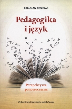 Pedagogika i język - Bieszczad Bogusław