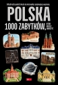 Polska - 1000 zabytków - Opracowanie zbiorowe