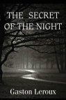 The Secret of the Night Gaston Leroux