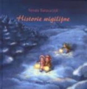 Historie wigilijne - Banaszczyk Renata