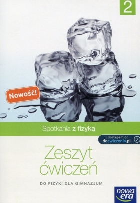 Spotkania z fizyką. Zeszyt ćwiczeń dla gimnazjum. Część 2. - Piotrowski Bartłomiej