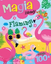 Magia zabawy. Flamingi