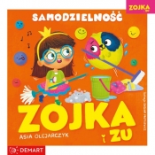 Zojka i Zu. Samodzielność - Asia Olejarczyk