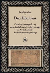 Dux fabulosus - Paweł Żmudzki