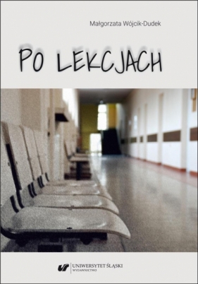 Po lekcjach - Małgorzata Wójcik-Dudek