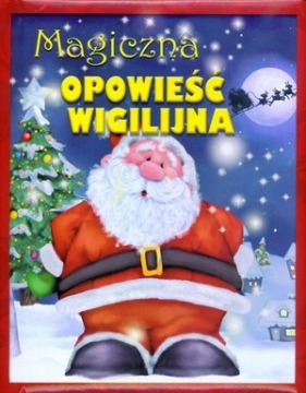 Magiczna opowieść wigilijna - Katarzyna Dmowska