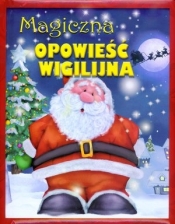 Magiczna opowieść wigilijna - Katarzyna Dmowska