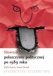 P.SLOWNIK POLSZCZYZNY POLITYCZNEJ PO 1989 ROKU-PWN - Praca zbiorowa