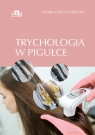 Trychologia w pigułce Wioleta Faruga-Lewicka