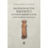 Średniowieczne rękojeści antropomorficzne (próba klasyfikacji i Kowalczyk-Heyman Elżbieta