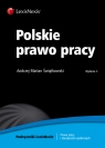 Polskie prawo pracy  Świątkowski Andrzej Marian