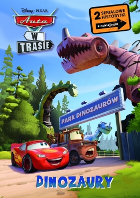 Disney Pixar. Auta w trasie. Dinozaury. 2 serialowe historyjki z naklejkami