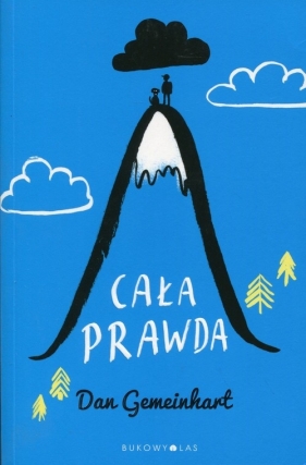 Cała prawda - Dan Gemeinhart