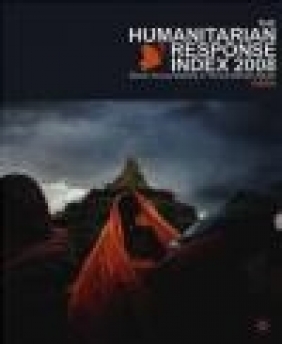 Humanitarian Response Index 2008 DARA (Development Assistance Research Associates)