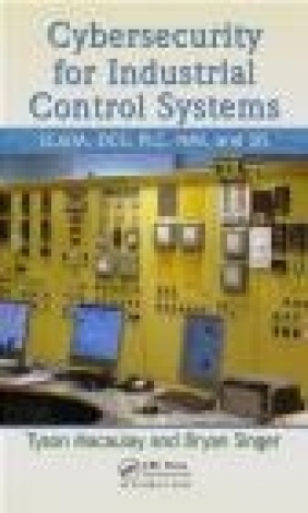 Cybersecurity for Industrial Control Systems