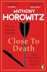 Close to Death wer. angielska Anthony Horowitz