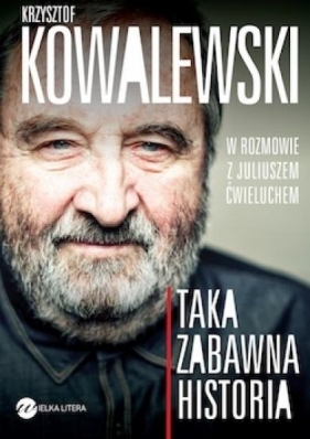 Taka zabawna historia - Ćwieluch Juliusz, Kowalewski Krzysztof