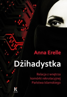 Dżihadystka - Erelle Anne<br />