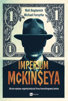 Imperium McKinseya - Bogdanich Walt, Forsythe Michael