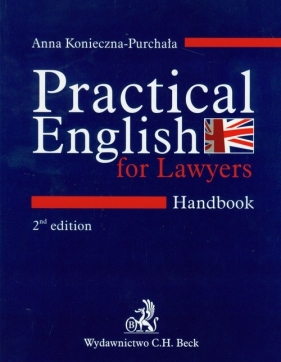 Practical English for Lawyers Handbook - Konieczna-Purchała Anna