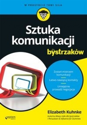 Sztuka komunikacji dla bystrzaków - Elizabeth Kuhnke