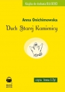 Duch Starej Kamienicy
	 (Audiobook) Anna Onichimowska