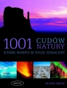 1001 cudów natury które warto w życiu zobaczyć Bright Michael