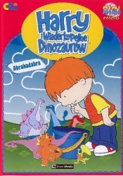Harry i wiaderko pełne dinozaurów: Abrakadabra