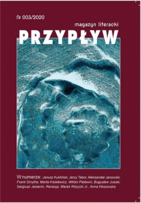Przypływ. Magazyn literacki. Nr 003/2020 - Aleksander Janowski