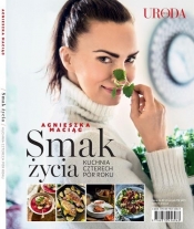 Smak Życia - Agnieszka Maciąg