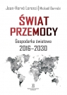 Świat przemocy Gospodaka światowa 2016-2030 Jean-Hervé Lorenzi, Mickaël Berrebi