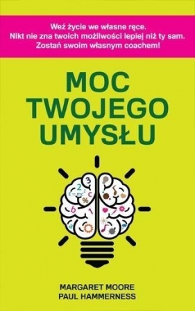 Moc twojego umysłu - Paul Hammerness, Moore Margaret