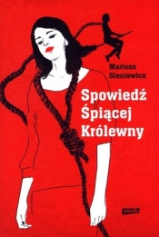 Spowiedź Śpiącej Królewny