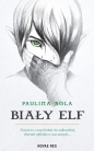 Biały elf - Paulina Rola